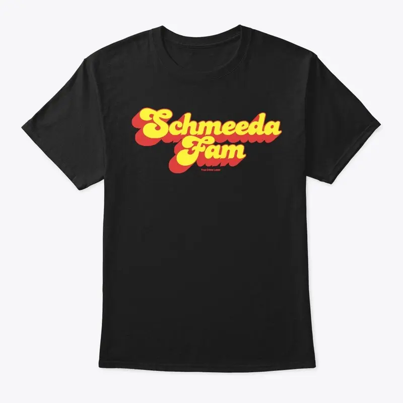 Schmeeda Fam merch