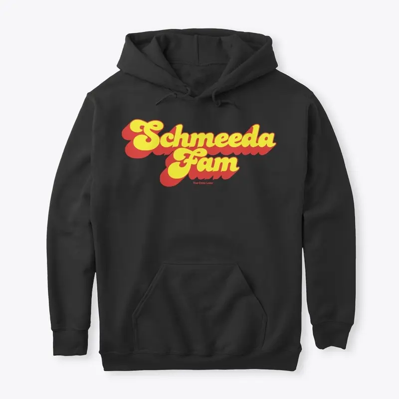 Schmeeda Fam merch